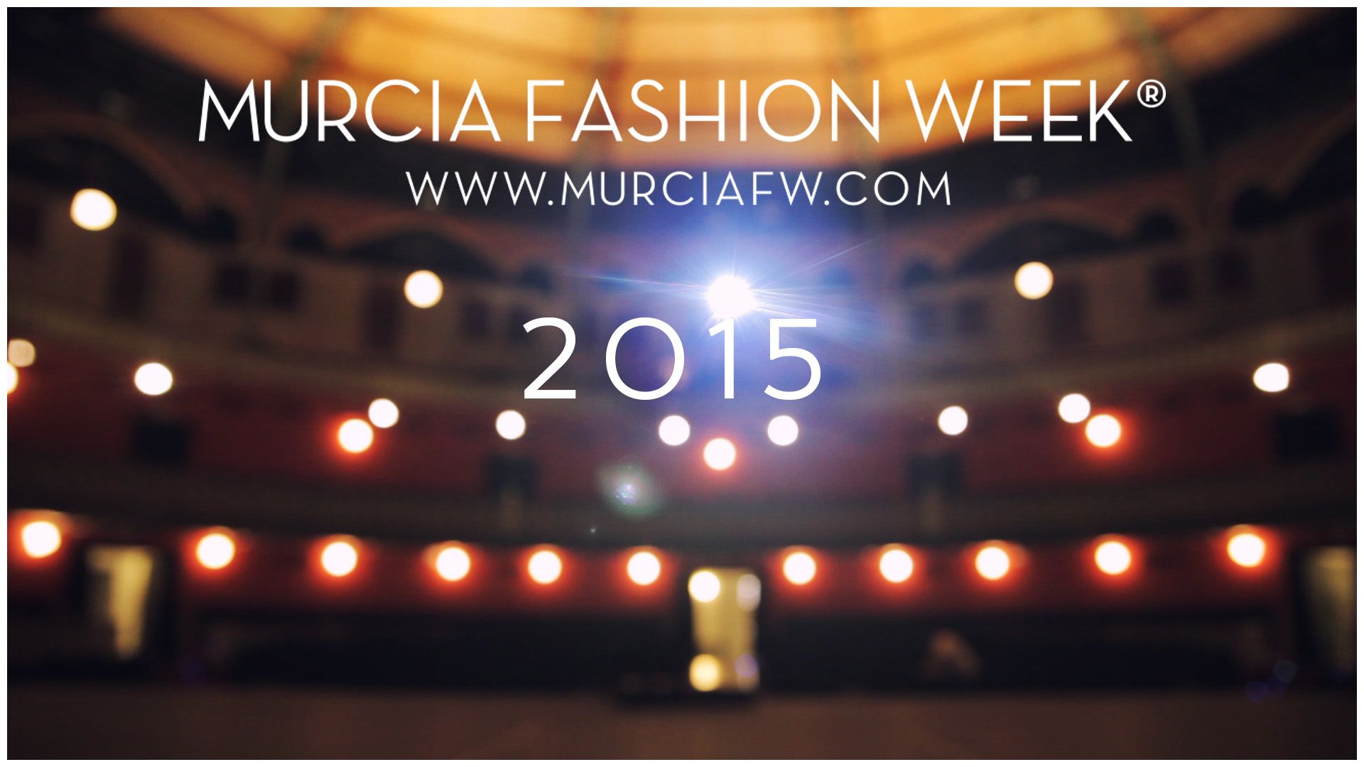 Murcia Fashion Week 2015 Teatro Circo
